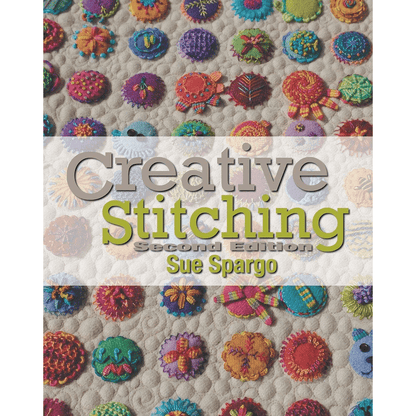 Sue Spargo Creative Stitching Second Edition Pattern