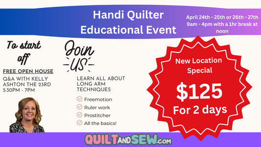 Handi Quilter Event April 24th - 25th
