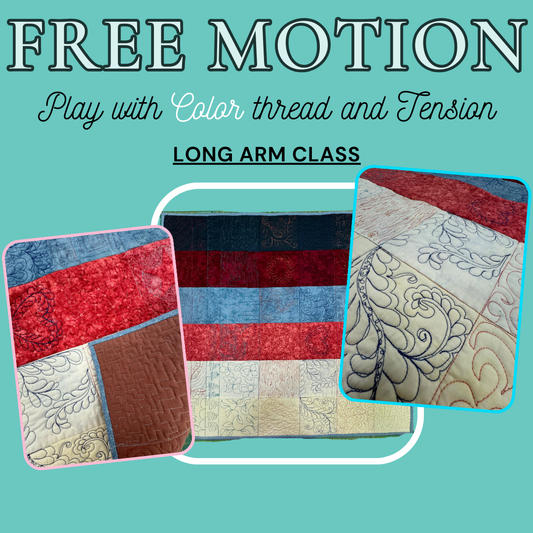 Freemotion Play with Color, Thread, and Tension Class with Teresa Allsop