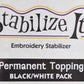 Stabilize It! Permanent Topping Black/White Pack